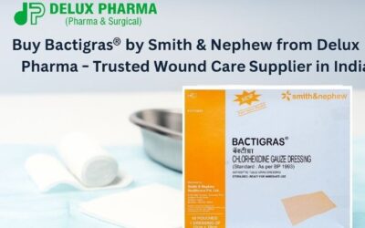 Bactigras Dressing Dealers –Premium Quality at Delux Pharma 2025